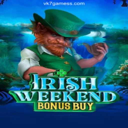Discover the Thrills of IrishWeekendBonusBuy: Your Ultimate Gaming Adventure